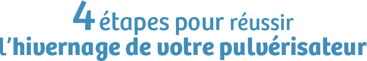 Hivernage de son pulvérisateur, quelle solution ? Hivernage de son pulvérisateur, quelle solution ?